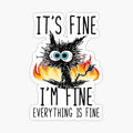 Blancas 3'' It's Fine I'm Fine Everything is Fine Sticker Vinyl Stickers, Laptop Decal, Water Bottle Sticker, Car Decal, Skateboard Stickers, Funny Stickers, Small Gift