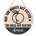 Muktoujaumai Funny Gym Signs Wall Decor, Home Gym Wall Decor Gym Hanging Signs Rustic Decorations for Office, Fitness, Workout Room, May The Booty Get Fatter and The Belly Get Flatter