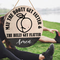 Muktoujaumai Funny Gym Signs Wall Decor, Home Gym Wall Decor Gym Hanging Signs Rustic Decorations for Office, Fitness, Workout Room, May The Booty Get Fatter and The Belly Get Flatter