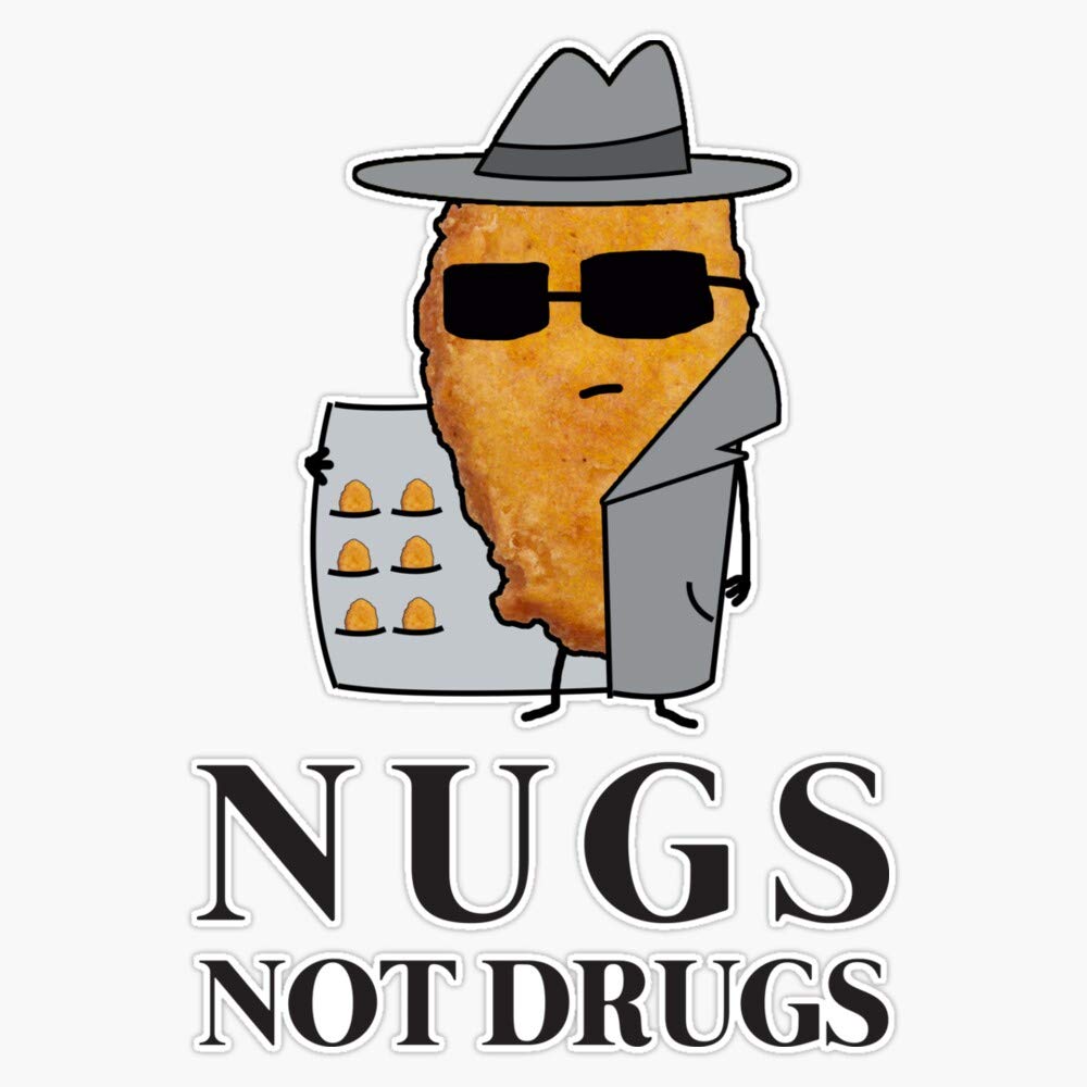 CNW Studio Funny Nugs Not Drugs Chicken Nugget Dealer Vinyle Autocollant Imperméable Autocollant Voiture Ordinateur Portable Mur Fenêtre Pare-chocs Autocollant 5"