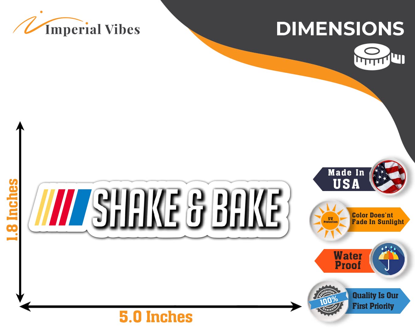 IMPERIAL VIBES – Shake and Bake Sticker – Vinyl Sticker for Car, Truck, and Van– Indoor and Outdoor Use for Laptop – Waterproof Decal for Mobile and Water Bottle – Removable Window Decal - Imp – 24