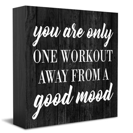 Motivational Gym Desk Decor Wooden Box Sign Fitness Gifts Rustic Black Wood Block Plaque Box Sign for Home Gym Desk Shelf Table Decoration You are only One Workout Away from A Good Mood Sign