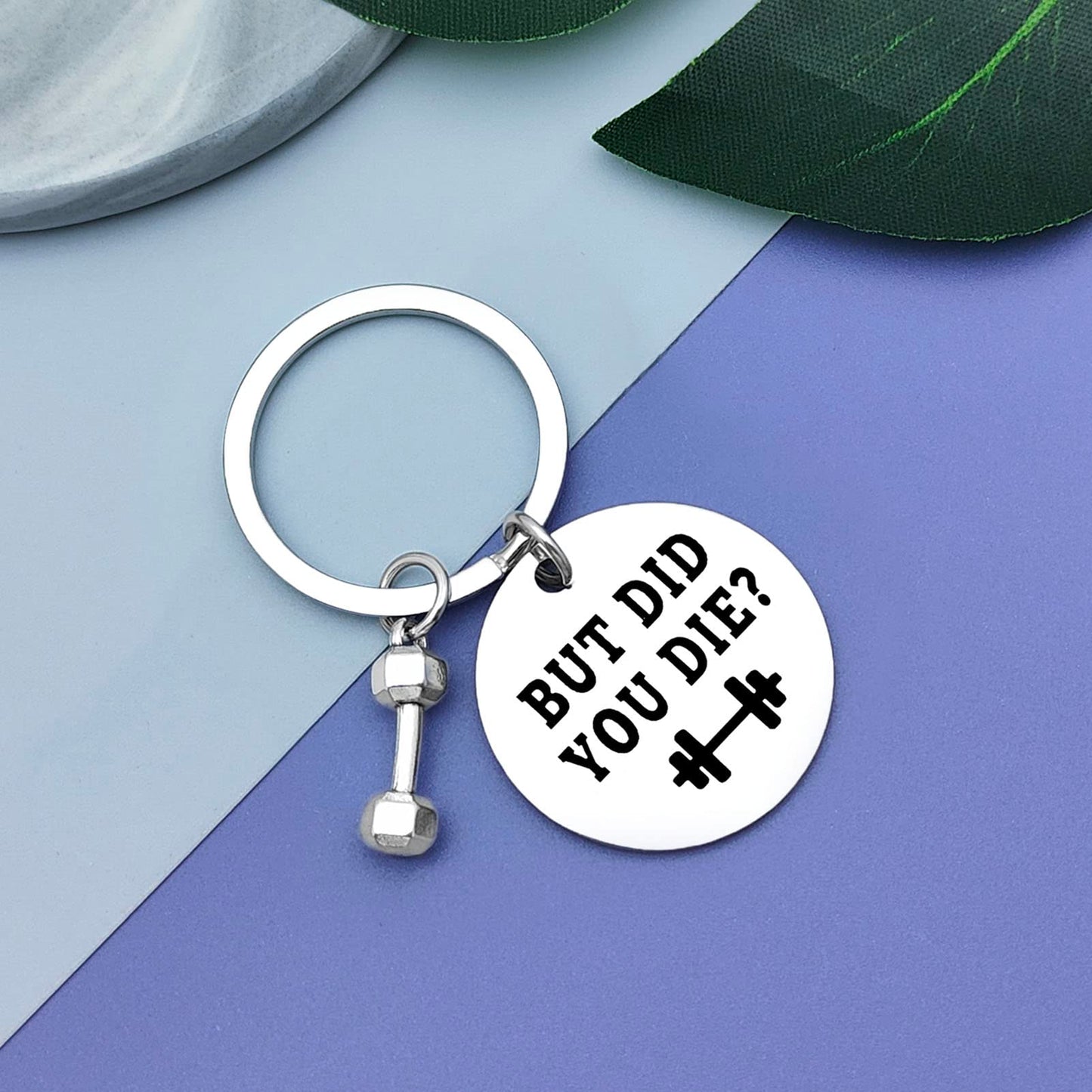 Funny Workout Inspirational Keychain Jewelry Fitness Gifts Funny Gym Workout Keychain Dumbbell Bodybuilding Keychain for Friend Fitness Trainer Gift But Did You Die Keychain Fitness Instructor Gift