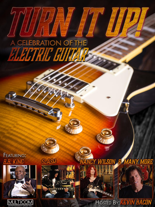 Turn It Up! A Celebration of the Electric Guitar