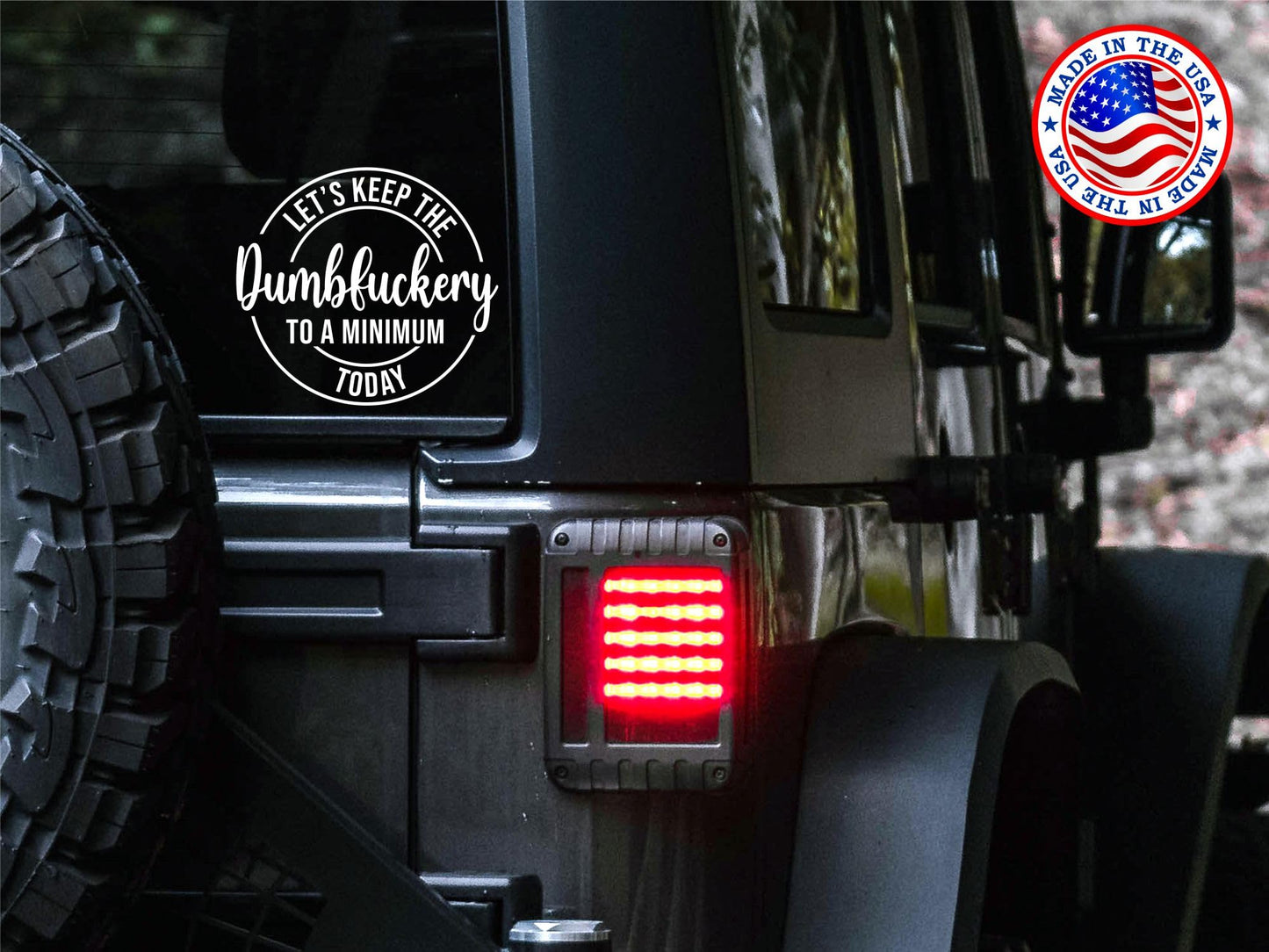 Sunset Graphics & Decals Let's Keep The Dumbfuckery to A Miniumum Today Decal Vinyl Car Sticker Funny | Cars Trucks Vans Walls Laptop | White | 5.5 inches | SGD000304