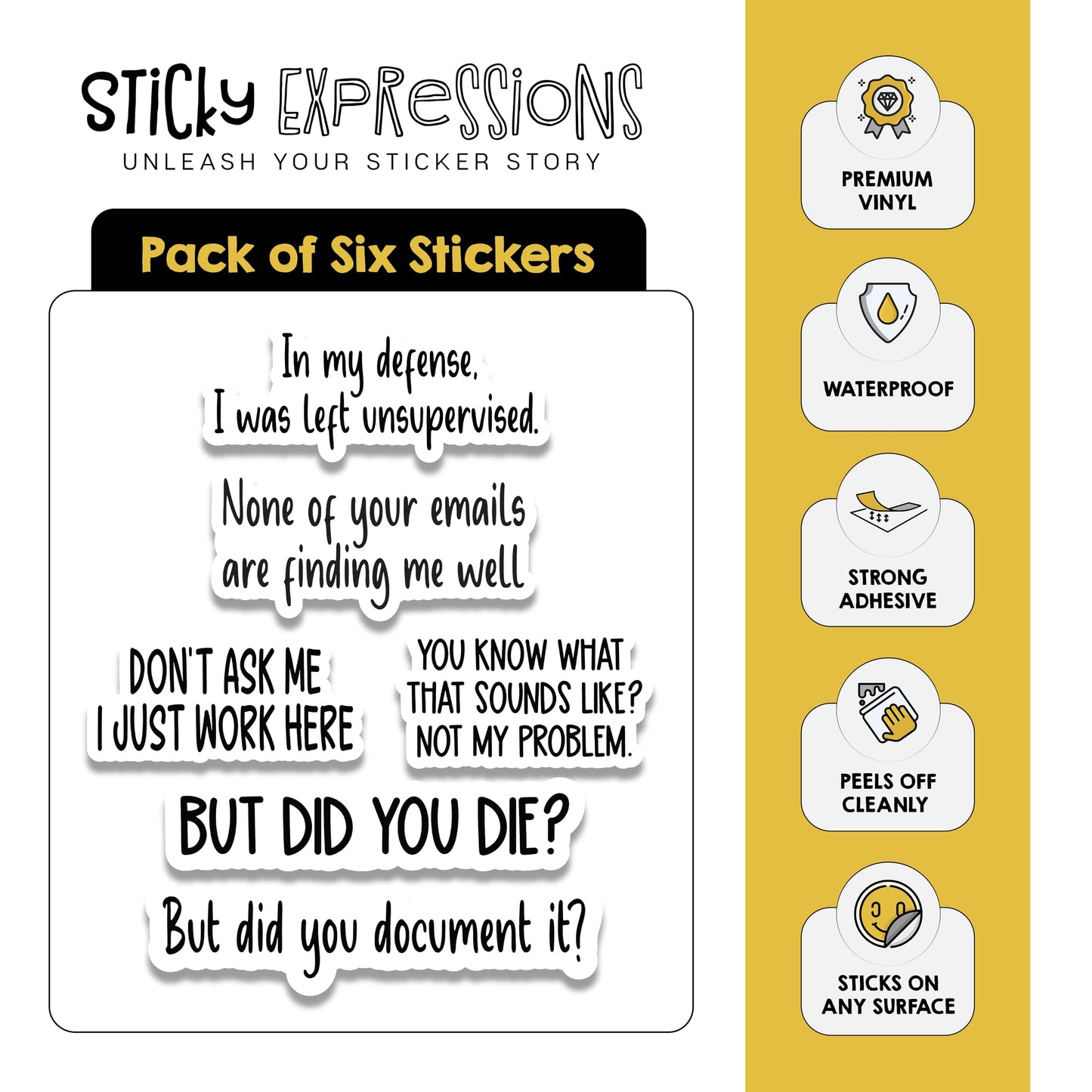 Sticky Expressions | Funny Work Stickers for Adults (6 Pcs) - Strong Adhesive, Durable, Funny Laptop Decals and Stickers - But Did You Die Sticker, But Did You Document It Sticker and Others